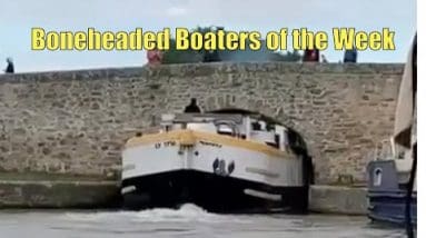 Those Oh Heck No Moments in Boating | Boneheaded Boaters of the Week | Broncos Guru