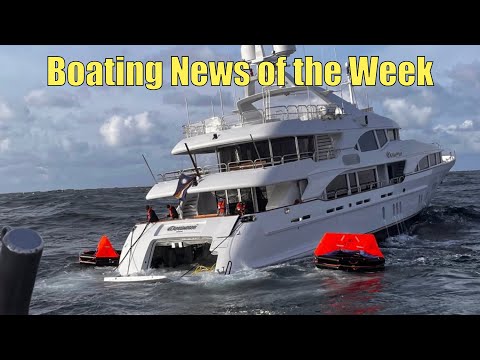 Multiple Yachts Sinking | Boating News of the Week | Broncos Guru